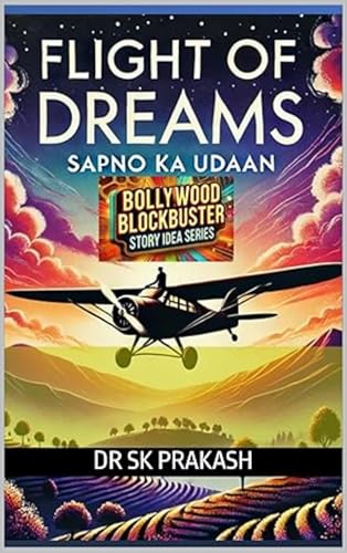 Flight of Dreams (Sapno Ki Udaan)