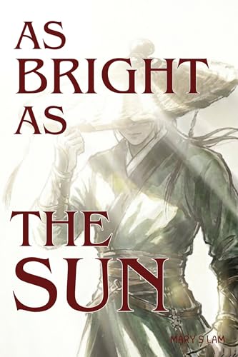 As Bright As The Sun