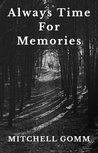 Always Time for Memories